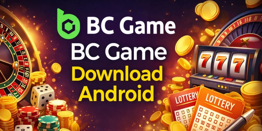 BC Game Download Android