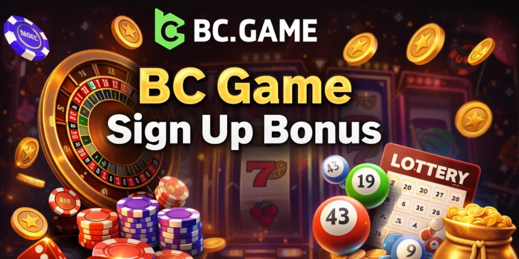 BC Game Sign Up Bonus